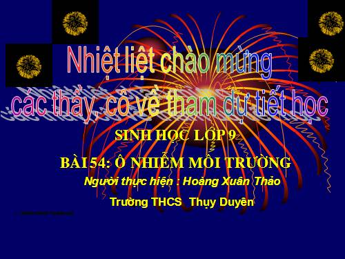 Bài 54. Ô nhiễm môi trường