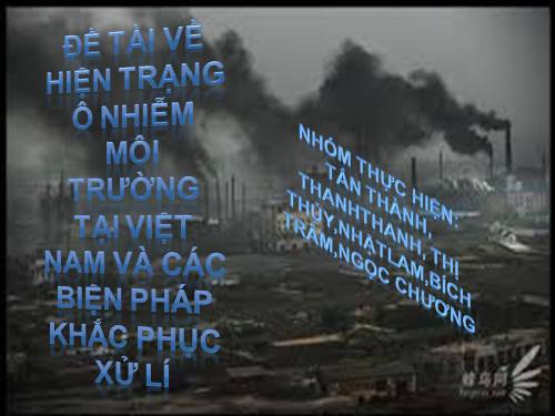 Bài 54. Ô nhiễm môi trường
