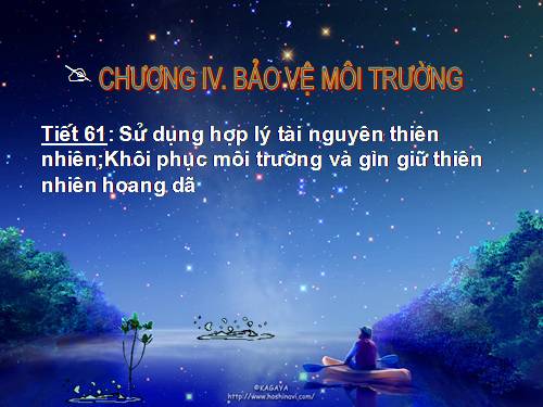 Bài 58. Sử dụng hợp lí tài nguyên thiên nhiên