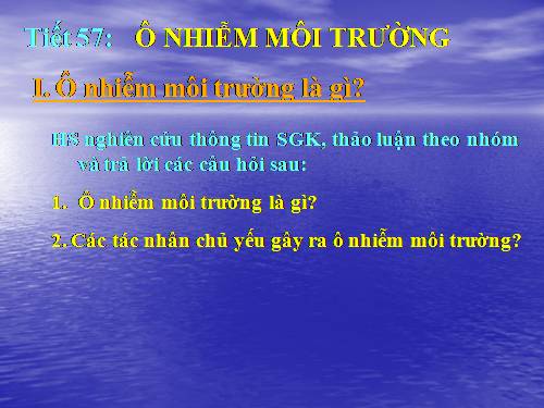 Bài 54. Ô nhiễm môi trường