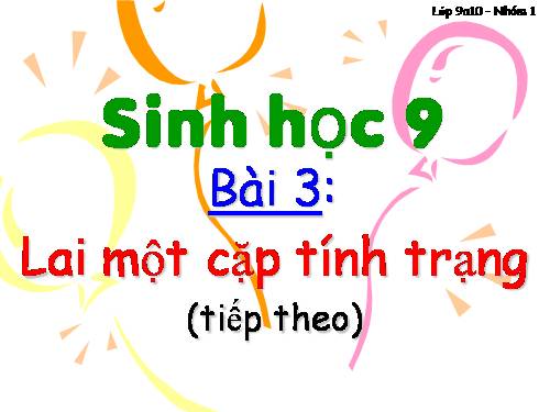 Bài 3. Lai một cặp tính trạng (tiếp theo)