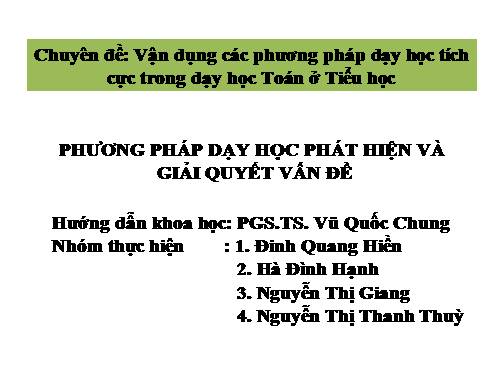 Dạy họcphát hiện và  giải quyết vấn đề.