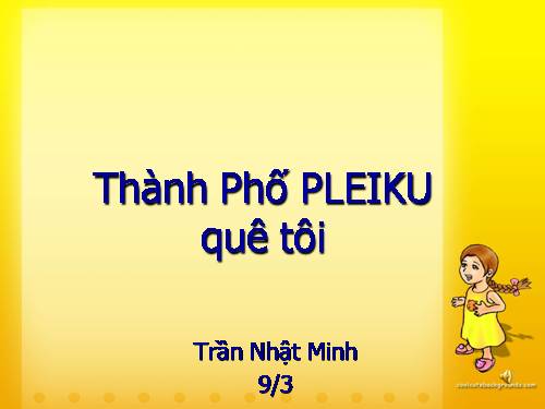 Những nét đẹp về pleiku