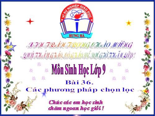 Bài 36. Các phương pháp chọn lọc