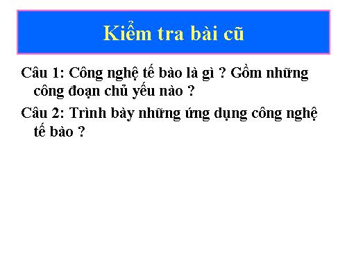Bài 32. Công nghệ gen