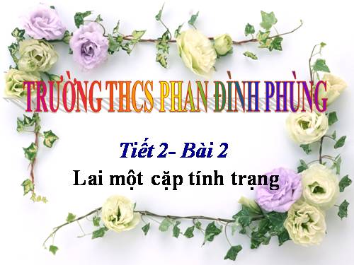 Bài 2. Lai một cặp tính trạng