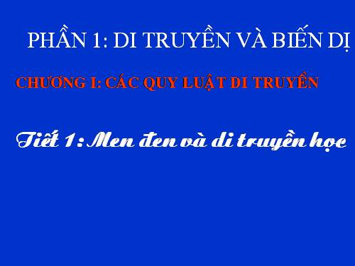 Bài 1. Menđen và Di truyền học