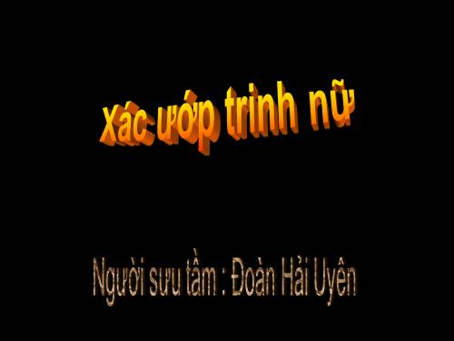 XÁC ƯỚP TRINH NỮ