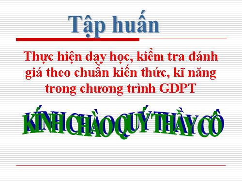 Tập huấn chuẩn KT-KN 2