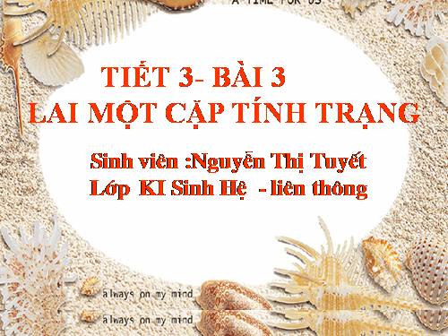 Bài 3. Lai một cặp tính trạng (tiếp theo)