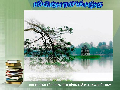 Hồ Gươm thơ và mộng