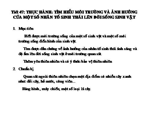 Bài 45. Thực hành: Tìm hiểu môi trường và ảnh hưởng của một số nhân tố sinh thái lên đời sống sinh vật