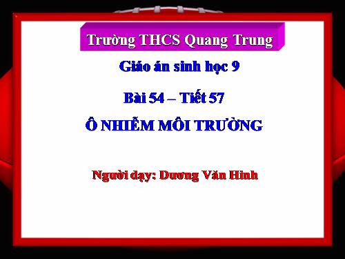 Bài 54. Ô nhiễm môi trường