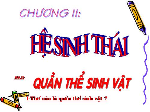 Bài 47. Quần thể sinh vật