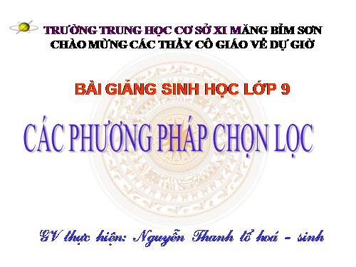 Bài 36. Các phương pháp chọn lọc