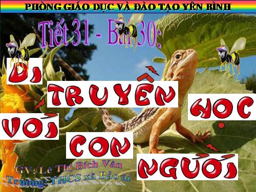 Bài 30. Di truyền học với con người