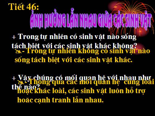 Bài 44. Ảnh hưởng lẫn nhau giữa các sinh vật