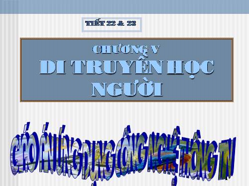 Bài 28. Phương pháp nghiên cứu di truyền người