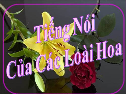 Tiếng nói của các loài hoa