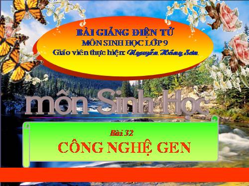 Bài 32. Công nghệ gen