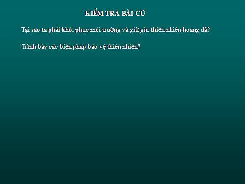 Bài 60. Bảo vệ đa dạng các hệ sinh thái