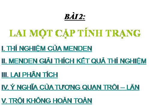 Bài 2. Lai một cặp tính trạng