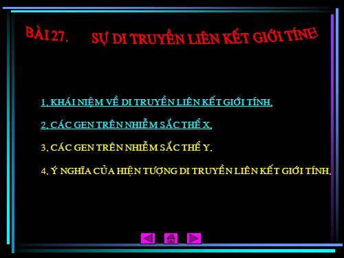 Bài 27. Sự di truyền liên kết giới tính