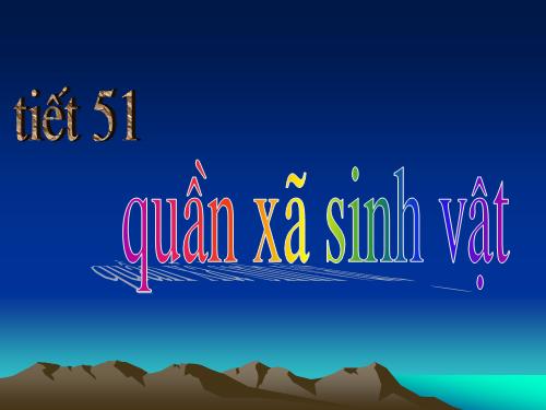 Bài 49. Quần xã sinh vật