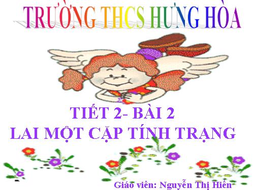 Bài 2. Lai một cặp tính trạng