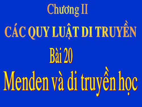 Bài 1. Menđen và Di truyền học