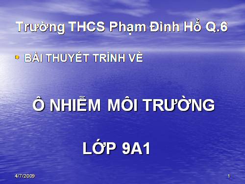 Bài 54. Ô nhiễm môi trường