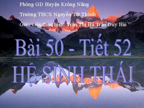 Bài 50. Hệ sinh thái