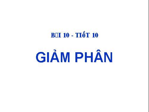 Bài 10. Giảm phân