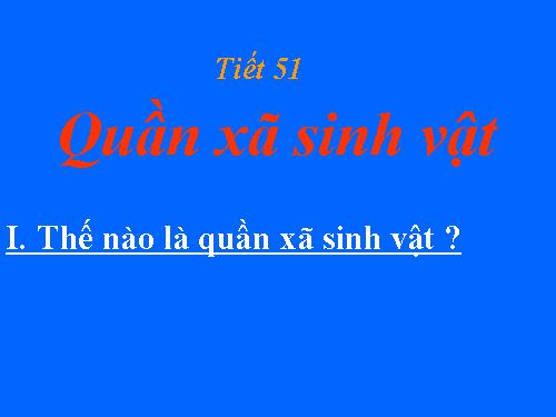 Bài 49. Quần xã sinh vật