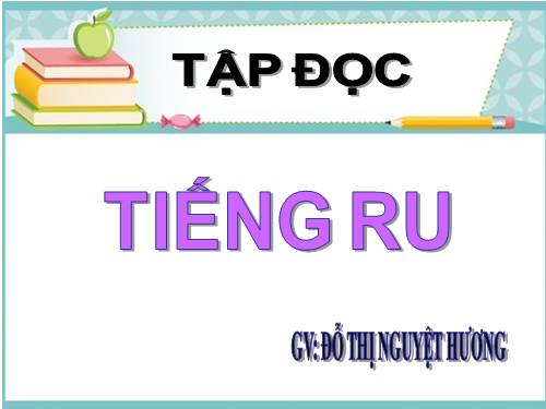 Tuần 8. Tiếng ru