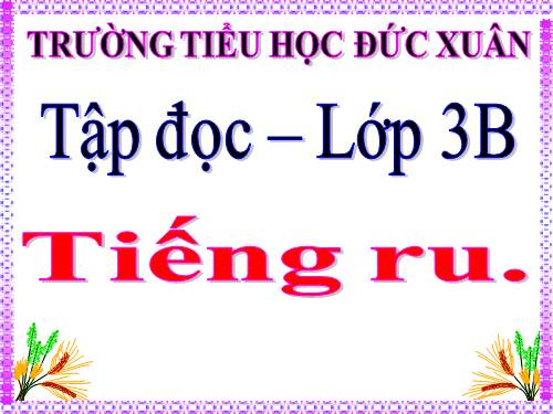 Tuần 8. Tiếng ru