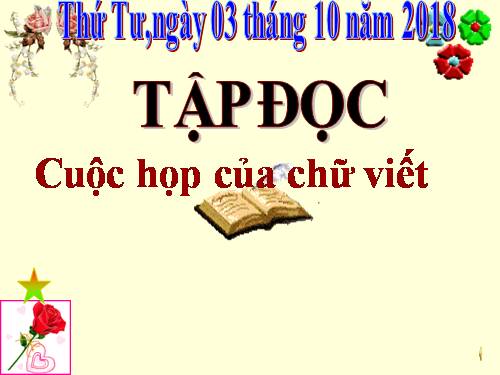 Tuần 5. Cuộc họp của chữ viết