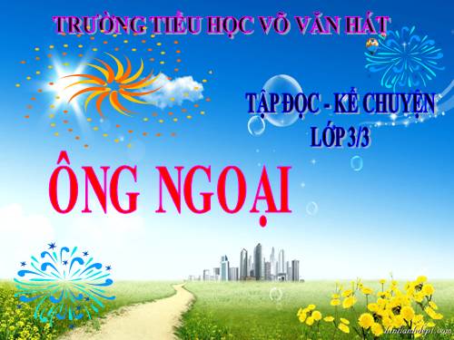 Tuần 4. Ông ngoại