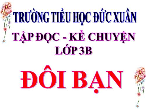 Tuần 16. Đôi bạn