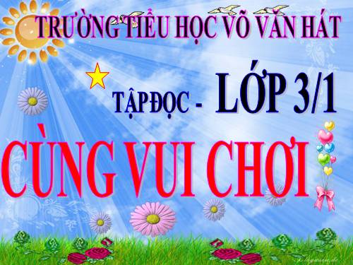 Tuần 28. Cùng vui chơi