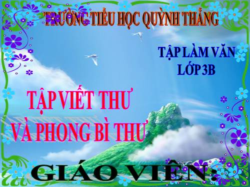 Tuần 10. Tập viết thư và phong bì thư