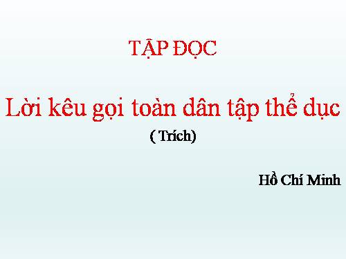 Tuần 29. Lời kêu gọi toàn dân tập thể dục