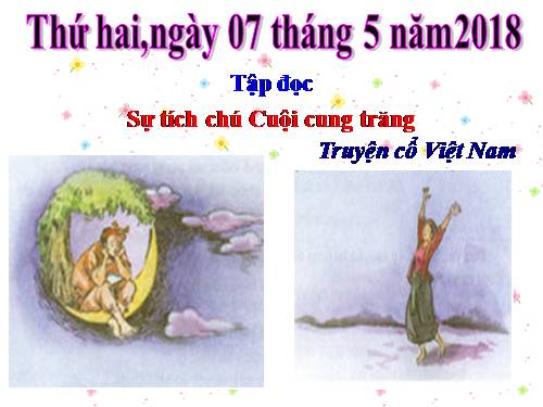 Tuần 34. Sự tích chú Cuội cung trăng