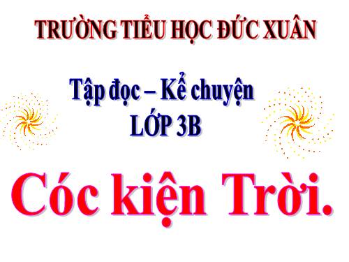 Tuần 33. Cóc kiện Trời