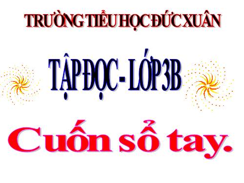 Tuần 32. Cuốn sổ tay