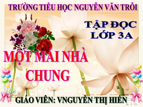 Tuần 30. Một mái nhà chung