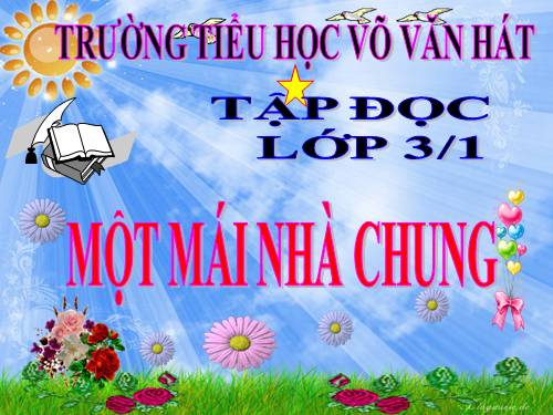 Tuần 30. Một mái nhà chung