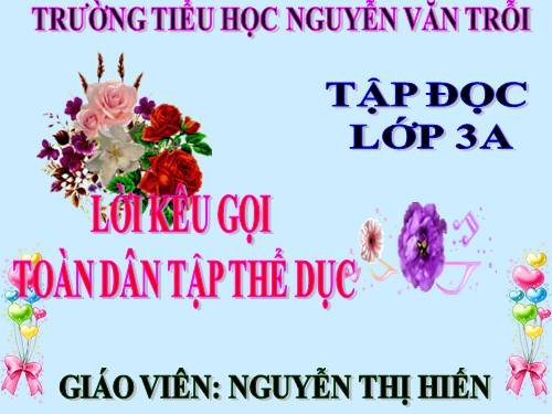 Tuần 29. Lời kêu gọi toàn dân tập thể dục