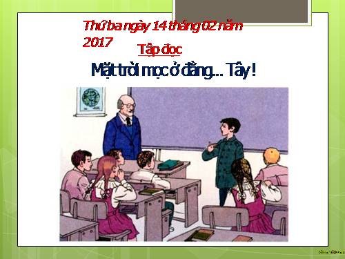 Tuần 24. Mặt trời mọc ở đằng... tây!