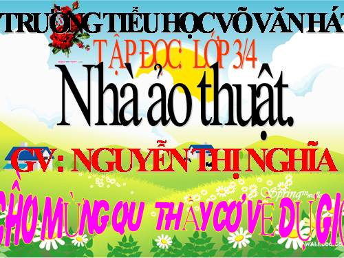 Tuần 23. Nhà ảo thuật